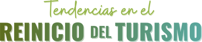 Tendencias en el reinicio del turismo